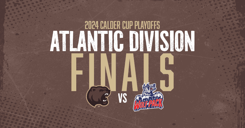 Bears Announce Schedule for Atlantic Division Finals vs. Hartford